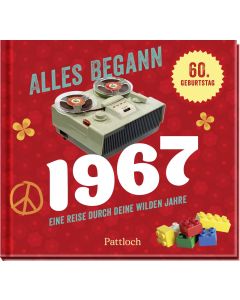 Alles begann 1967