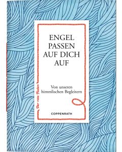 Engel passen auf dich auf