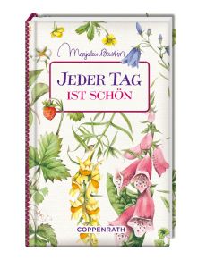 Jeder Tag ist schön