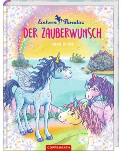 Einhorn-Paradies (Bd. 1)