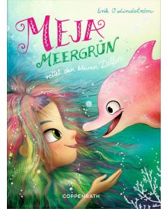 Meja Meergrün rettet den kleinen Delfin