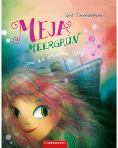 Meja Meergrün und das versunkene Schiff