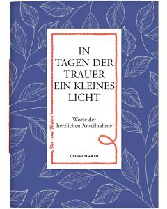 In Tagen der Trauer ein kleines Licht