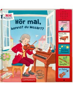 Hör mal, kennst du Mozart?