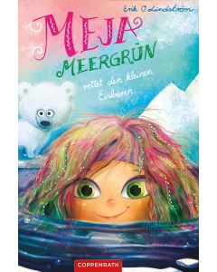 Meja Meergrün rettet den kleinen Eisbären