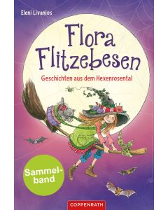 Flora Flitzebesen - Sammelband 2 in 1