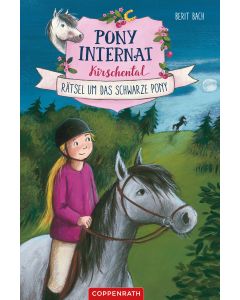Pony-Internat Kirschental (Bd. 3)