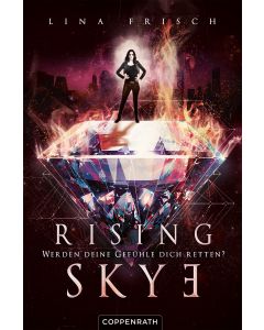 Rising Skye (Bd. 2)