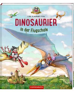 Dinosaurier in der Flugschule (Bd. 3)