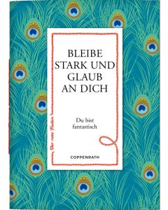 Bleibe stark und glaub an dich