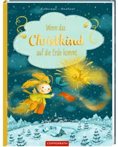Wenn das Christkind auf die Erde kommt