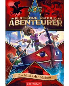 Die fliegende Schule der Abenteurer (Bd. 4)