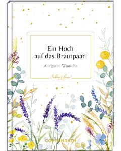 Ein Hoch auf das Brautpaar!