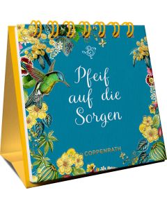 Pfeif auf die Sorgen