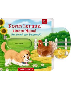 Komm heraus, kleine Maus!: Bist du auf dem Bauernhof?