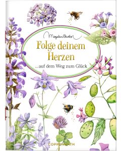 Folge deinem Herzen auf dem Weg zum Glück