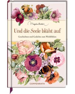 Und die Seele blüht auf