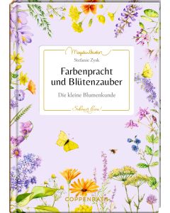 Farbenpracht und Blütenzauber