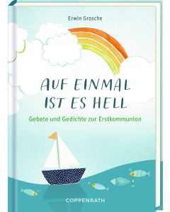 Auf einmal ist es hell