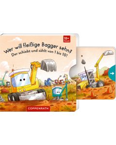 Wer will fleißige Bagger sehn?