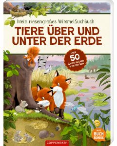 Mein riesengroßes WimmelSuchBuch: Tiere über und unter der Erde