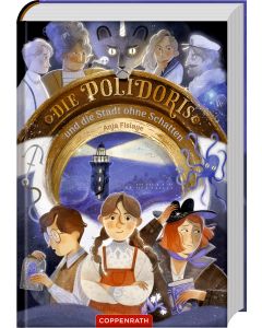 Die Polidoris und die Stadt ohne Schatten (Bd. 3)