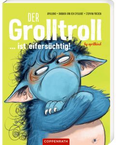 Der Grolltroll ... ist eifersüchtig! (Pappbilderbuch)