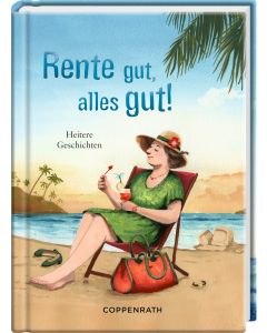 Rente gut, alles gut!