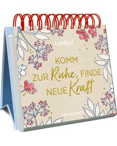 Komm zur Ruhe, finde neue Kraft