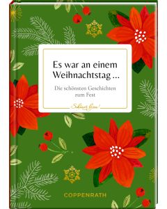 Es war an einem Weihnachtstag ...