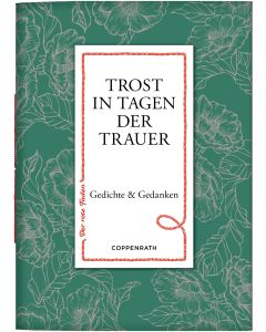 Trost in Tagen der Trauer