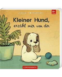Liebling: Kleiner Hund, erzähl mir von dir