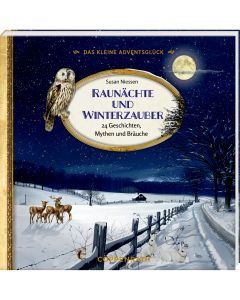 Das kleine Adventsglück - Raunächte und Winterzauber