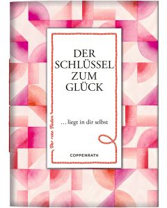 Der Schlüssel zum Glück liegt in dir selbst