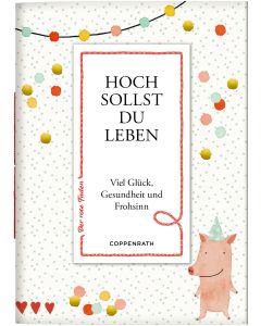 Hoch sollst du leben