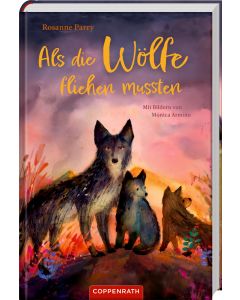 Als die Wölfe fliehen mussten