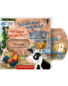 minifanten 49: Schieb mal, sag mal! Wer wohnt auf dem Hof?