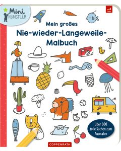 Mein großes Nie-wieder-Langeweile-Malbuch