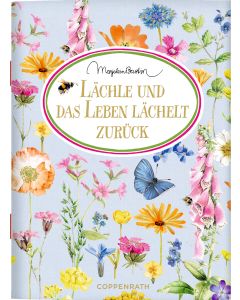 Lächle und das Leben lächelt zurück