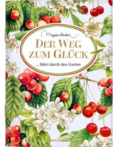 Der Weg zum Glück führt durch den Garten