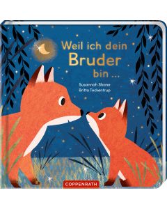 Weil ich dein Bruder bin ...