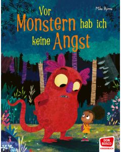 Vor Monstern hab ich keine Angst!