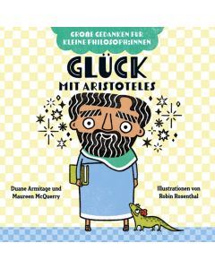 Glück mit Aristoteles. Bilderbuch