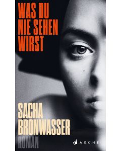 Was du nie sehen wirst