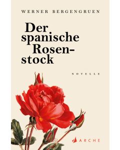 Der spanische Rosenstock