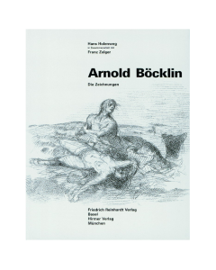 Die Zeichnungen Arnold Böcklins