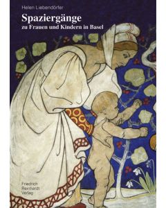 Spaziergänge zu Frauen und Kindern in Basel