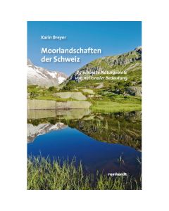 Moorlandschaften der Schweiz