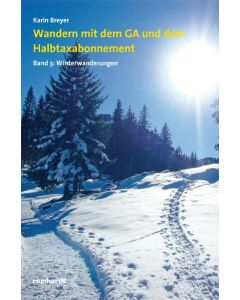 Wandern mit dem GA und dem Halbtaxabonnement