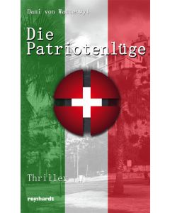 Die Patriotenlüge